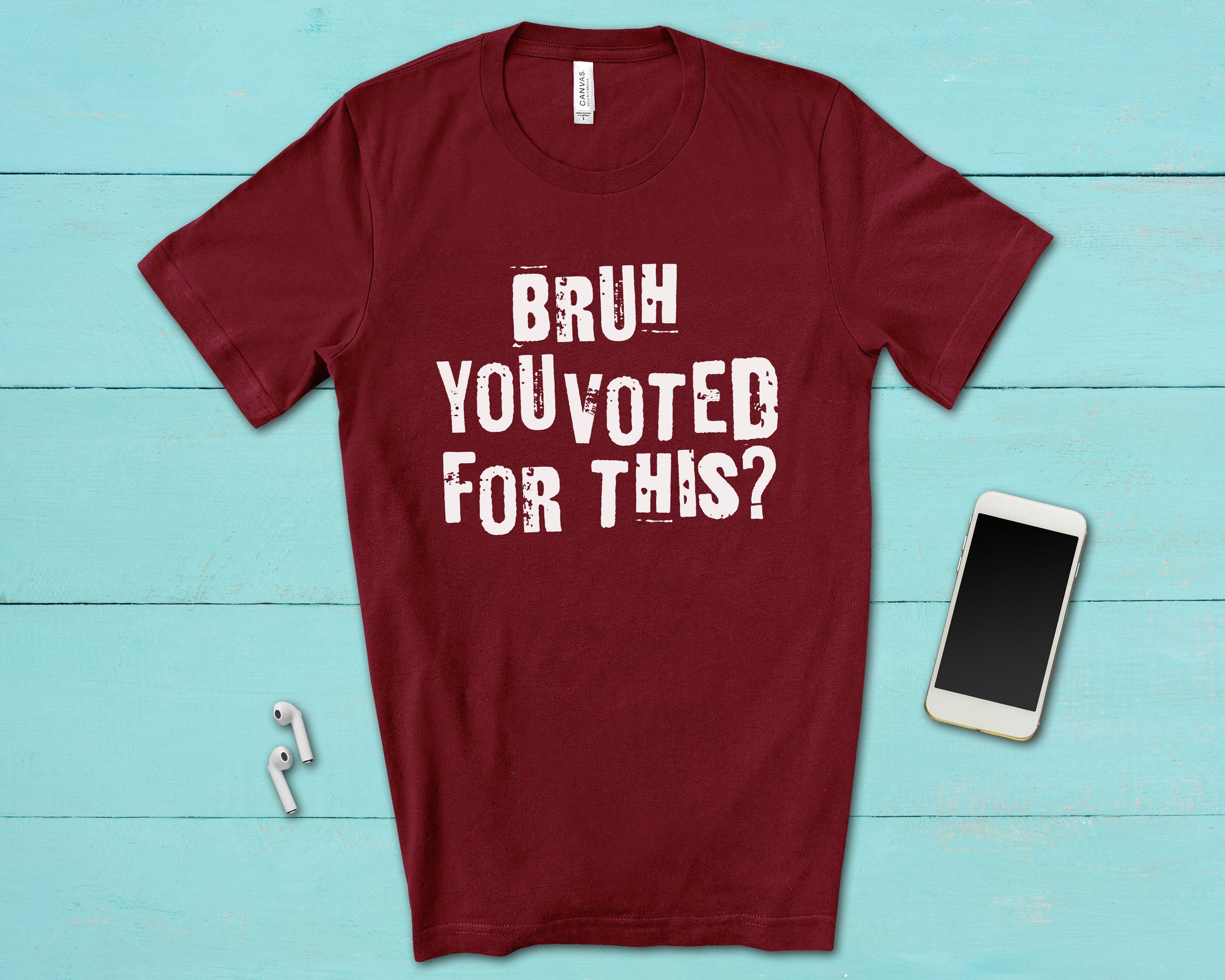 Bruh You Voted For This T-shirt for Conservatives and Republicans-T-Shirts-PureDesignTees