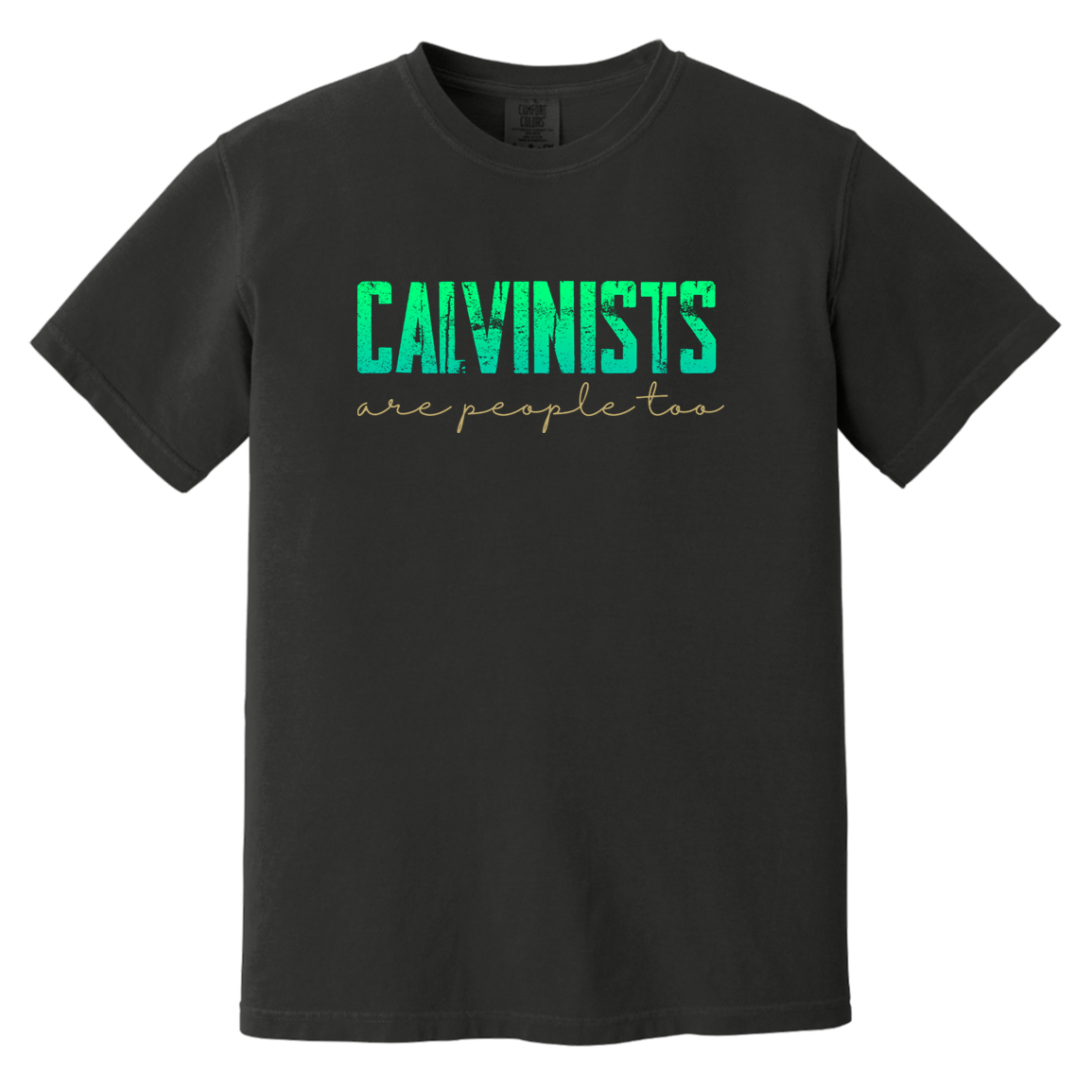 Funny Calvinists Tshirt for reformed believers, Christian Calvinist tee-T-Shirts-PureDesignTees