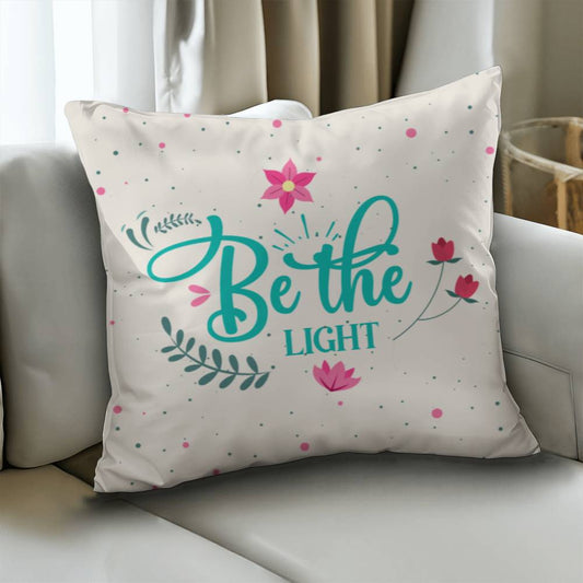 Be The Light Fun Floral Pillow-Pillow-PureDesignTees