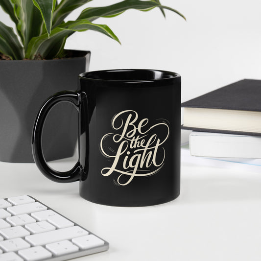 Be the Light Inspirational Message Black Glossy Mug-PureDesignTees