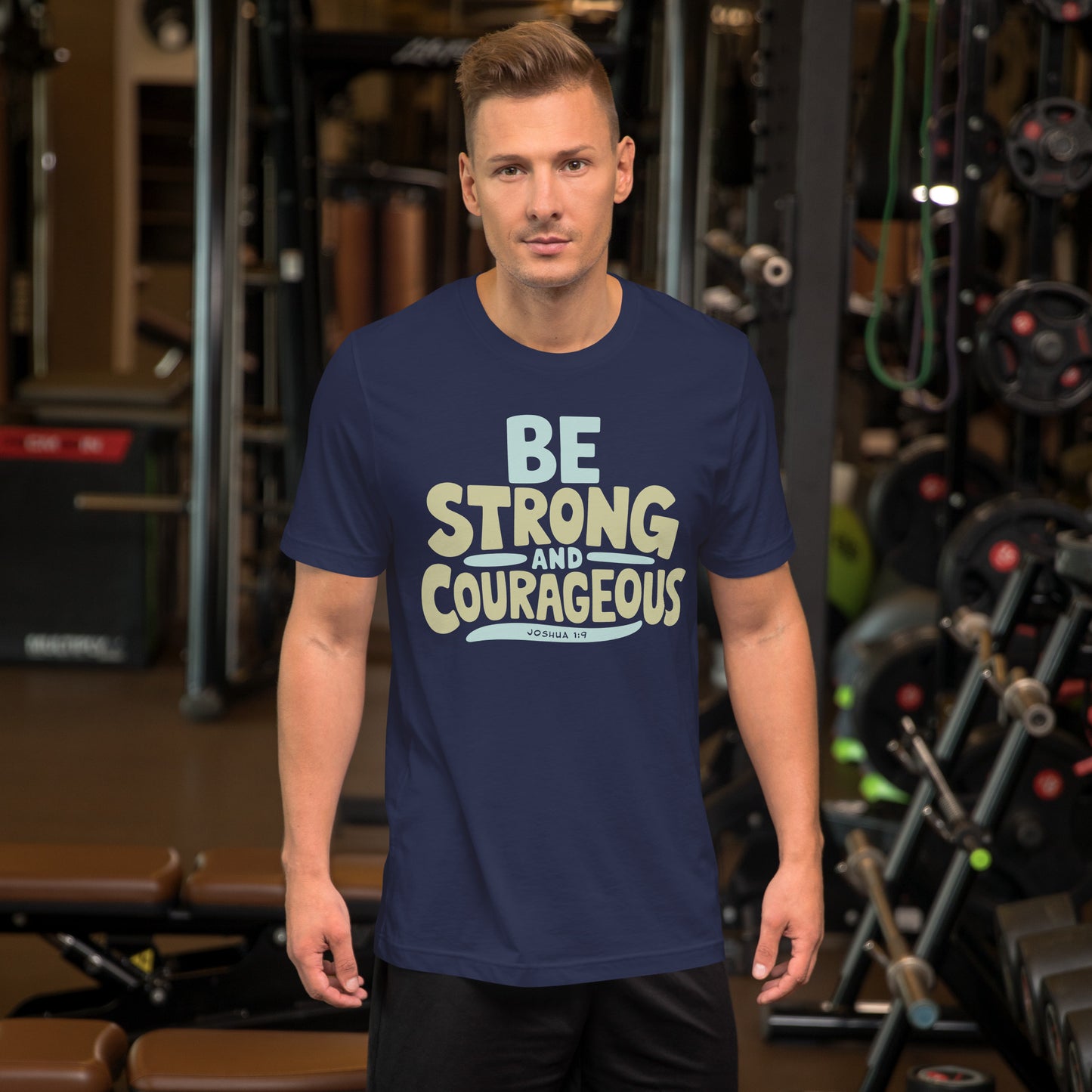 Be Strong and Courageous Bible Verse Joshua 1:9 Christian Unisex t-shirt-T-Shirt-PureDesignTees