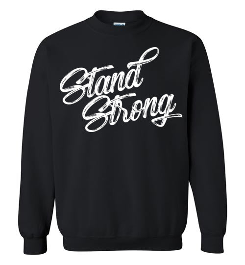 Stand Strong Crewneck Sweatshirt-Sweatshirt-PureDesignTees