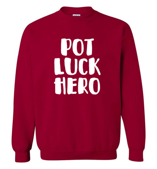 Pot Luck Hero-Sweatshirts-PureDesignTees