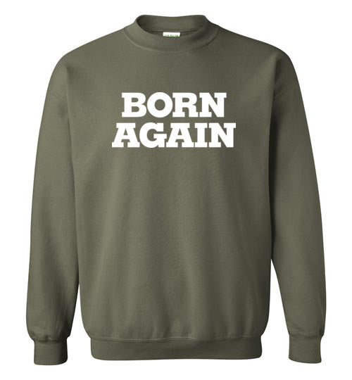 Born Again Crewneck Sweatshirt-Sweatshirt-PureDesignTees