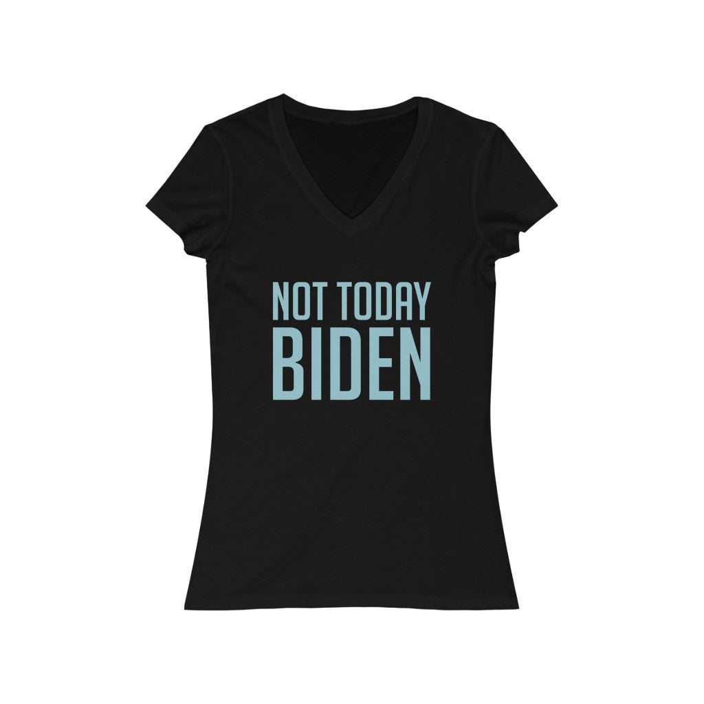 Not Today Biden Women's Jersey Short Sleeve V-Neck Tee-V-neck-PureDesignTees
