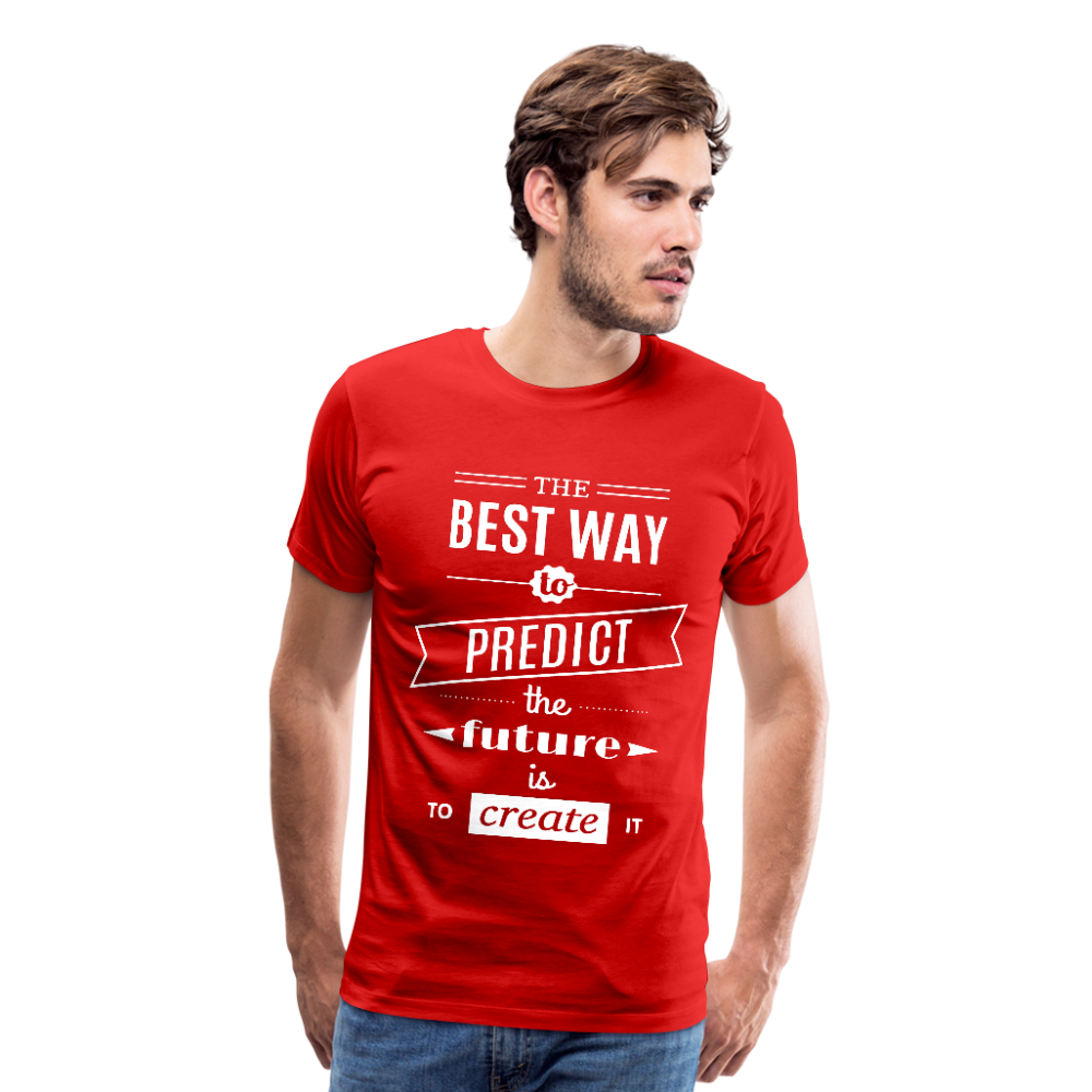 The Best Way To Predict the Future Men's Premium Tee-Men's Premium T-Shirt-PureDesignTees