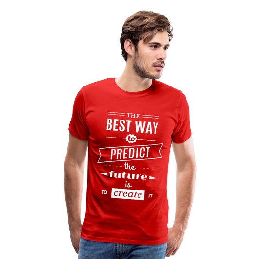 The Best Way To Predict the Future Men's Premium Tee-Men's Premium T-Shirt-PureDesignTees