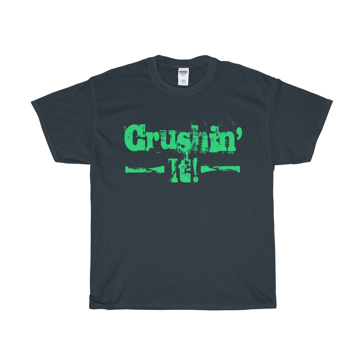 Crushin' It! Heavy Cotton T-Shirt-T-Shirt-PureDesignTees