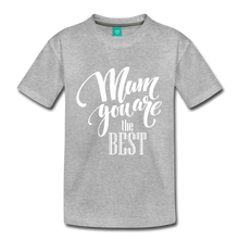 Load image into Gallery viewer, Mom You are the Best Kids&#39; Premium T-Shirt-Kids&#39; Premium T-Shirt-PureDesignTees