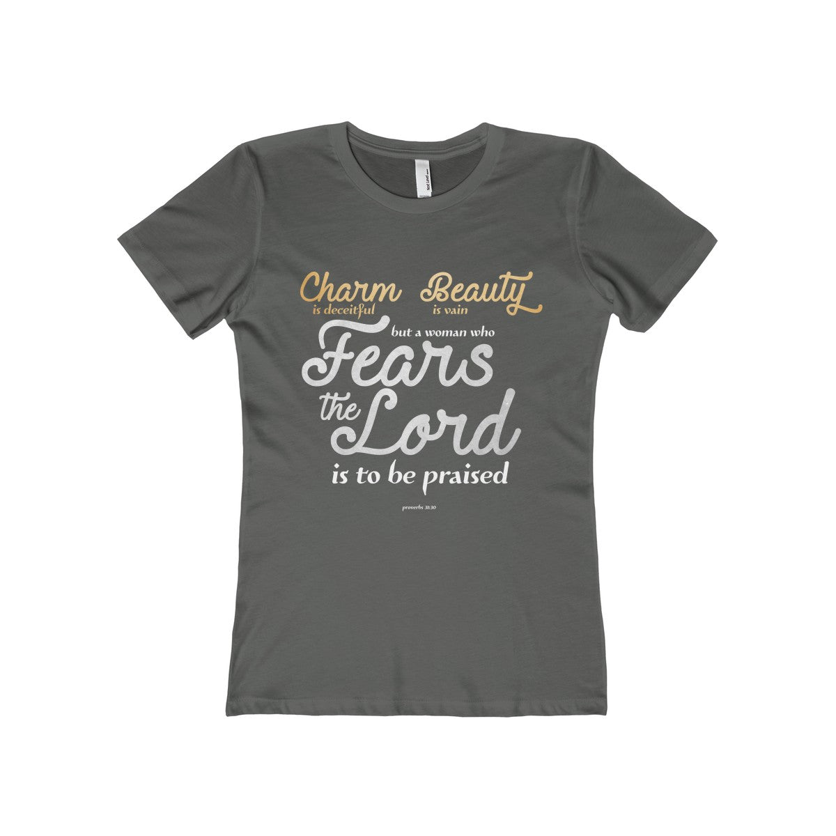 A Woman Who Fears the Lord is to be Praised Women's The Boyfriend Tee-T-Shirt-PureDesignTees