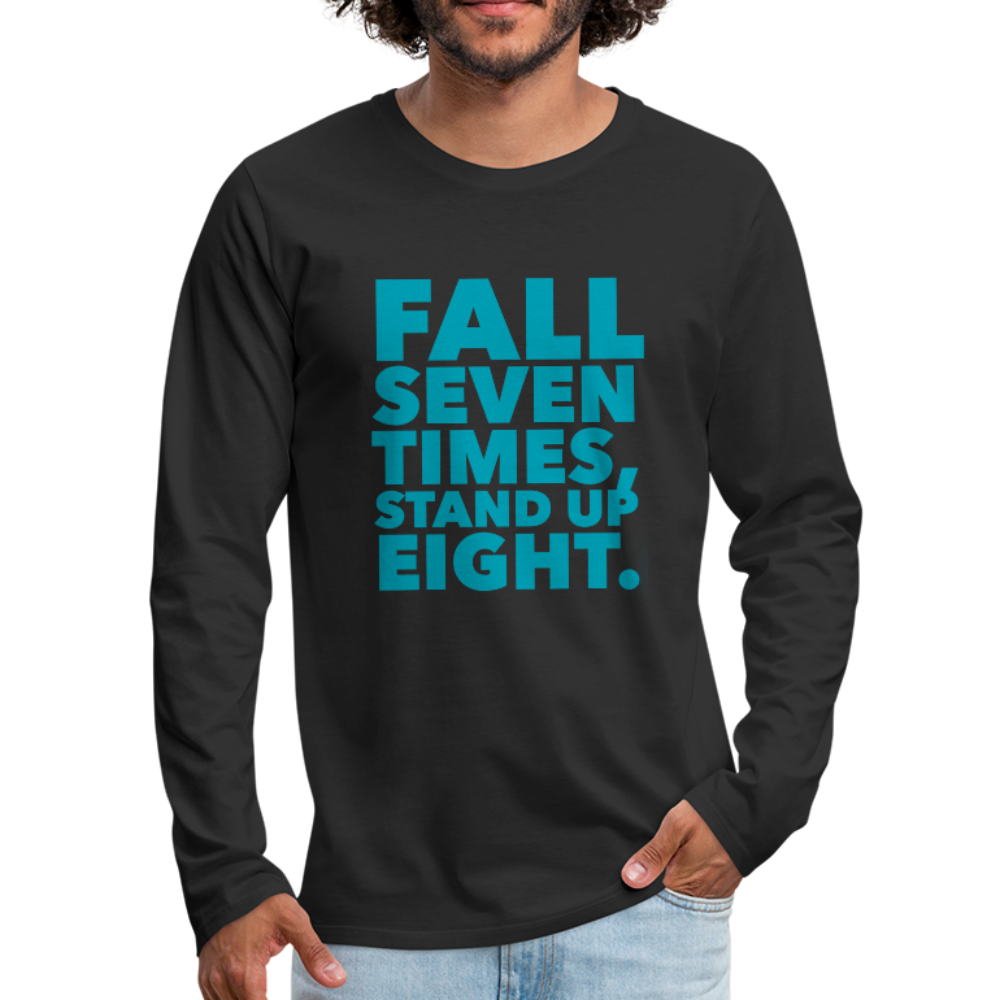 Fall Seven Times Stand Up Eight Men's Premium Long Sleeve T-Shirt-Men's Premium Long Sleeve T-Shirt-PureDesignTees