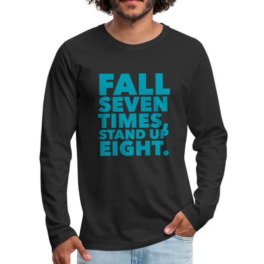 Fall Seven Times Stand Up Eight Men's Premium Long Sleeve T-Shirt-Men's Premium Long Sleeve T-Shirt-PureDesignTees