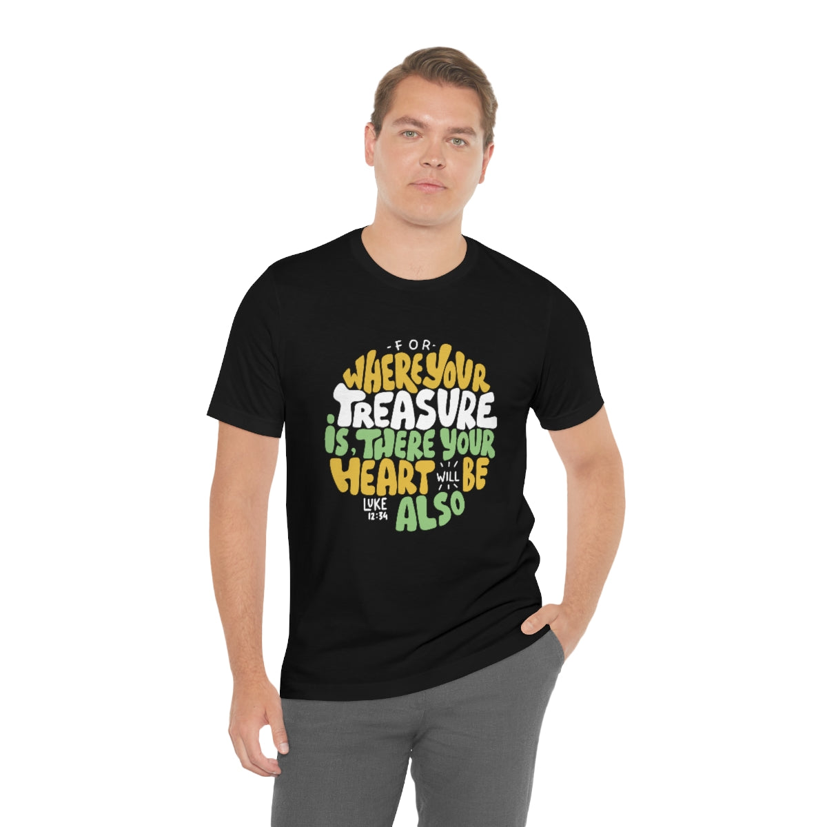For Where Your Treasure is There Will Your Heart Be Also Unisex Jersey Short Sleeve Tee-T-Shirt-PureDesignTees