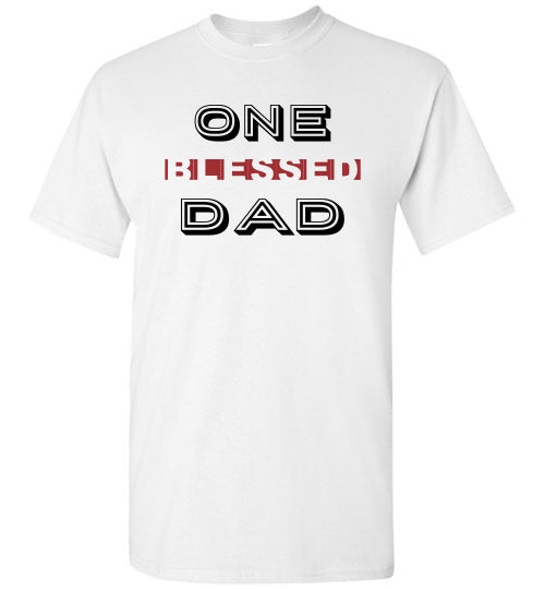 One Blessed Dad-T-Shirt-PureDesignTees