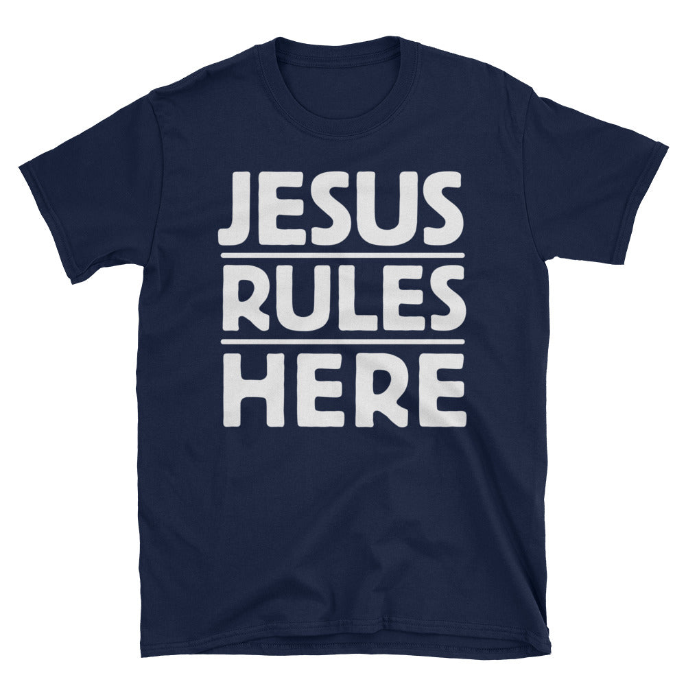 Jesus Rules Here Unisex T-Shirt-T-Shirt-PureDesignTees