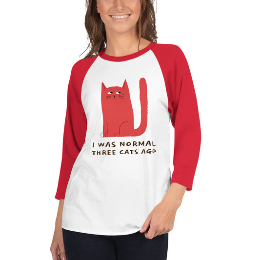 I Was Normal Three Cats Ago 3/4 sleeve raglan shirt-Raglan T-shirt-PureDesignTees