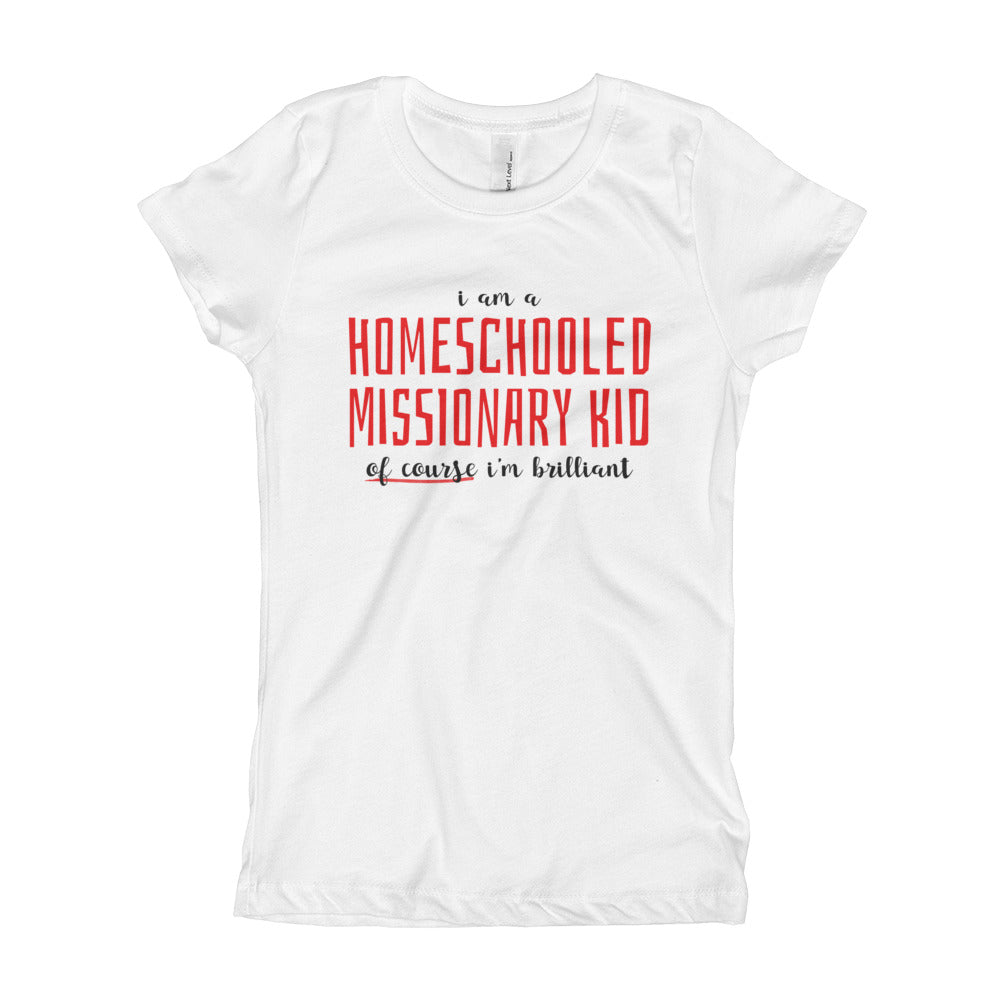 I am a Homeschooled Missionary Kid Girl's T-Shirt-T-Shirt-PureDesignTees