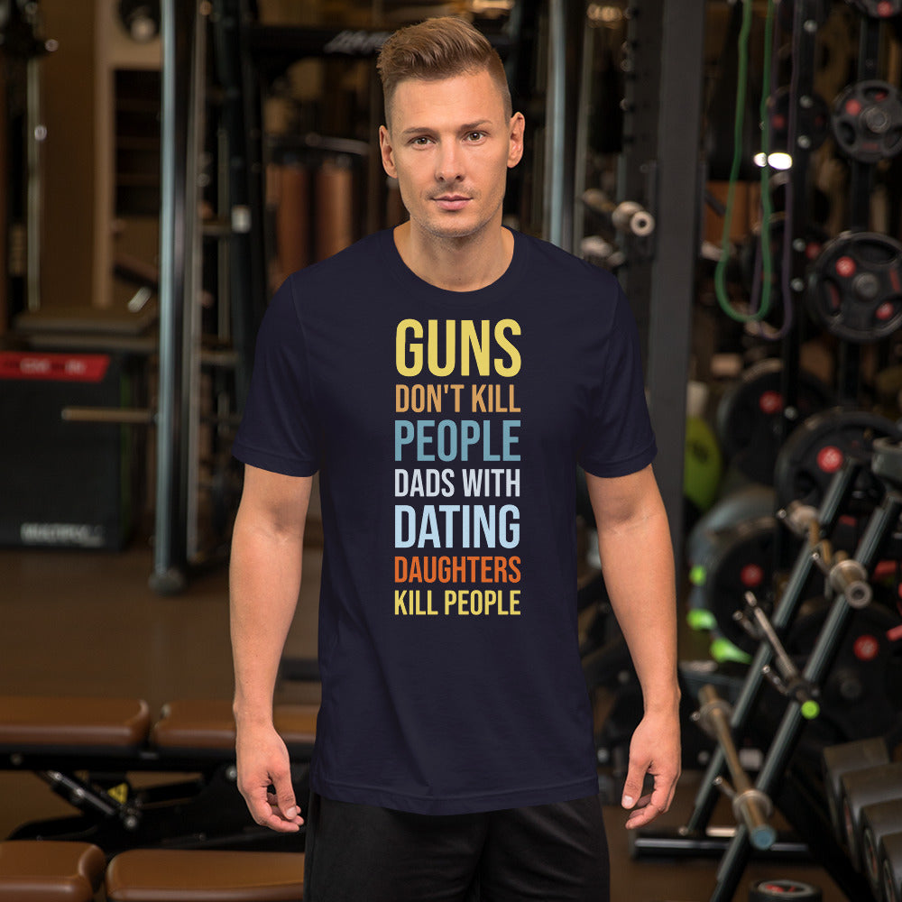 Dads with Dating Daughters Short-Sleeve Unisex T-Shirt-T-Shirt-PureDesignTees