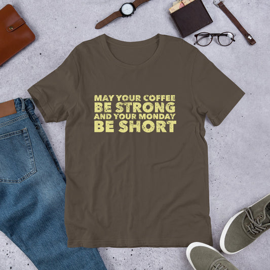 May Your Coffee Be Strong Short-Sleeve Unisex T-Shirt-t-shirt-PureDesignTees