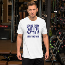 Load image into Gallery viewer, Behind Every Faithful Pastor Short-Sleeve Unisex T-Shirt-t-shirt-PureDesignTees