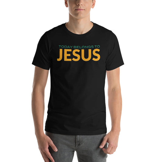 Today Belongs to Jesus Short-Sleeve Unisex T-Shirt-PureDesignTees