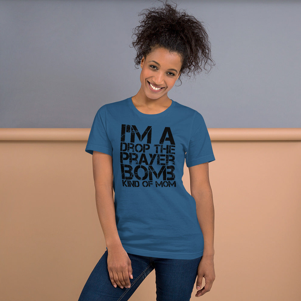 I'm a Drop the Prayer Bomb Kind of Mom Black Design Short-Sleeve Unisex T-Shirt-T-Shirt-PureDesignTees