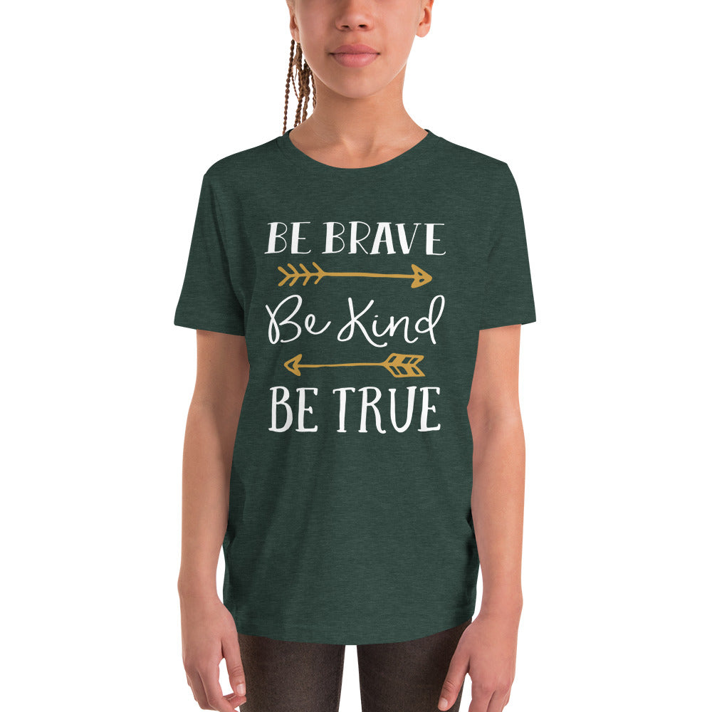 Be Brave Be Kind Be True Youth Short Sleeve T-Shirt-youth t-shirt-PureDesignTees