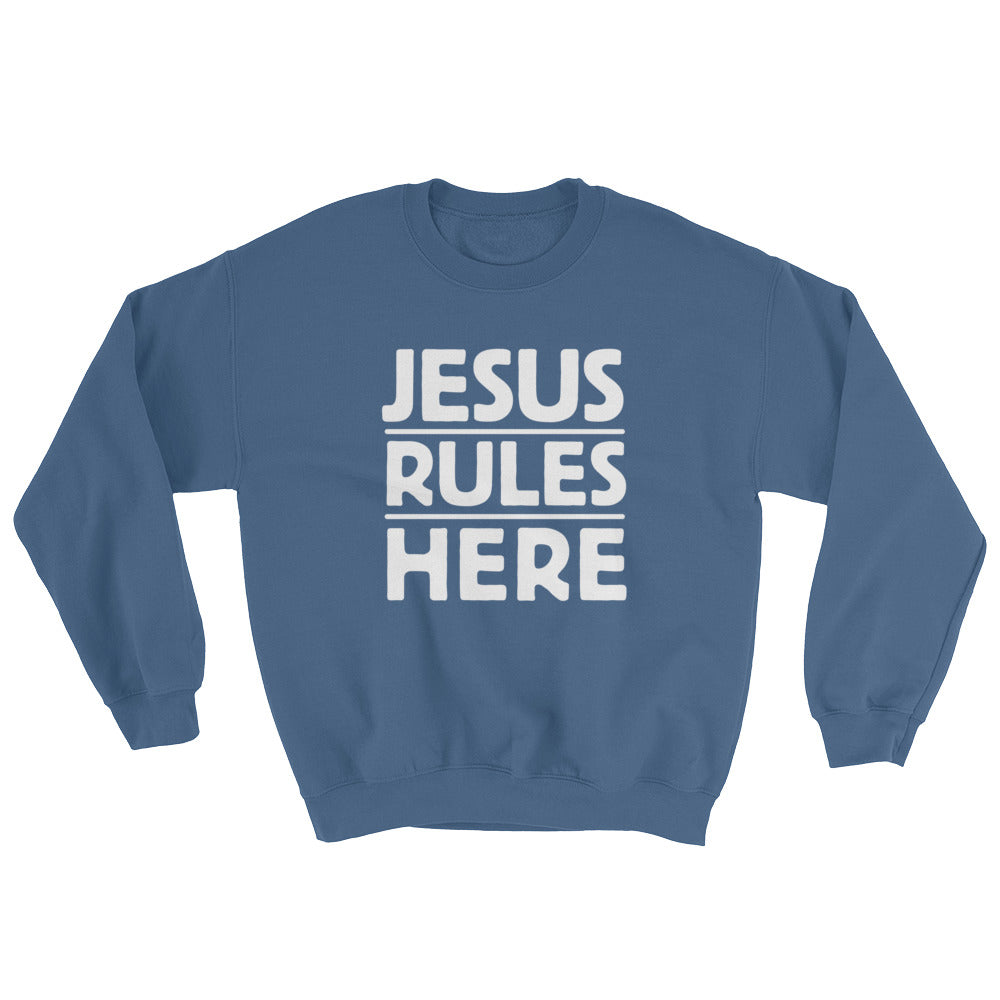 Jesus Rules Here Sweatshirt-Sweatshirt-PureDesignTees