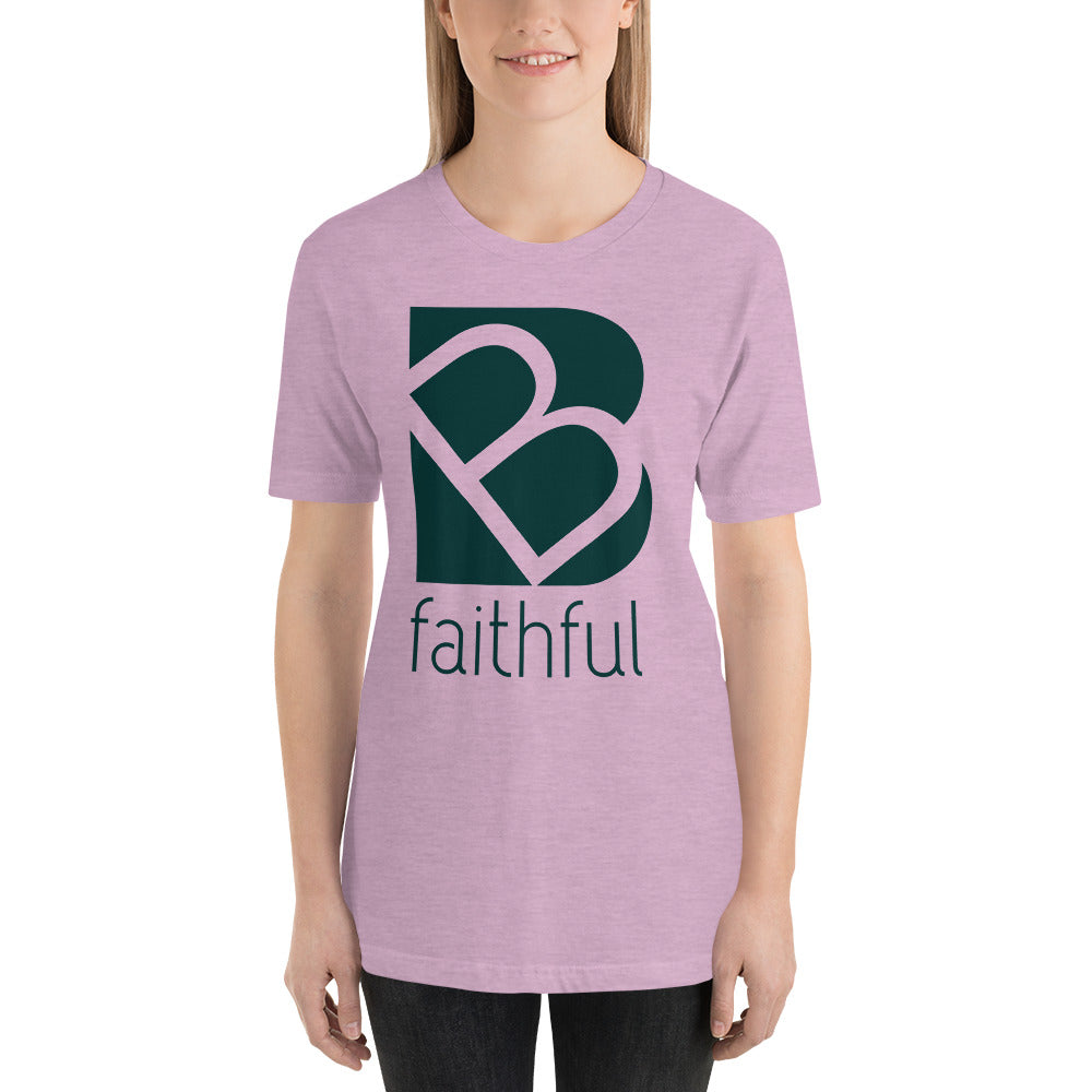 Be Faithful Short-Sleeve Unisex T-Shirt For Women-T-Shirt-PureDesignTees
