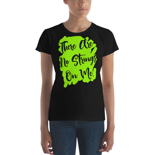 There Are No Strings On Me Women's short sleeve t-shirt-t-shirt-PureDesignTees