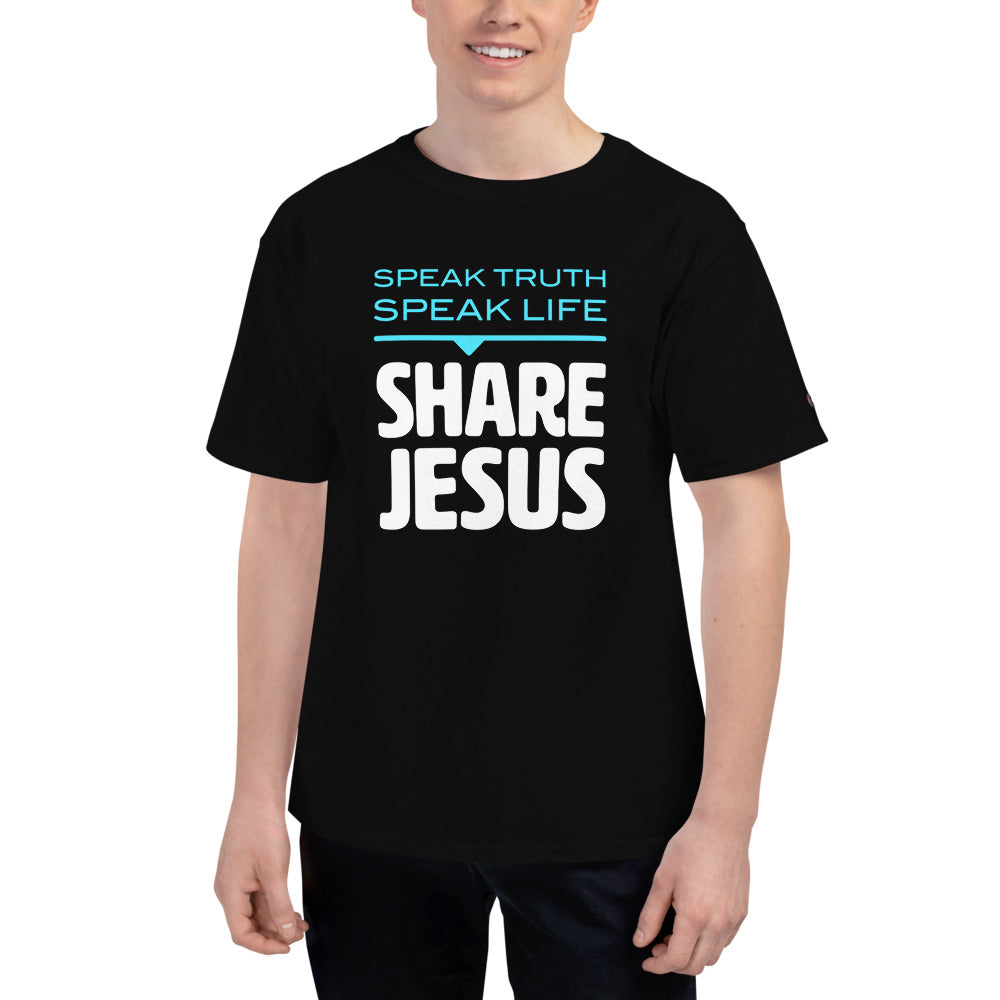 Speak Truth Speak Life Share Jesus Men's Champion T-Shirt-Champion T-shirt-PureDesignTees