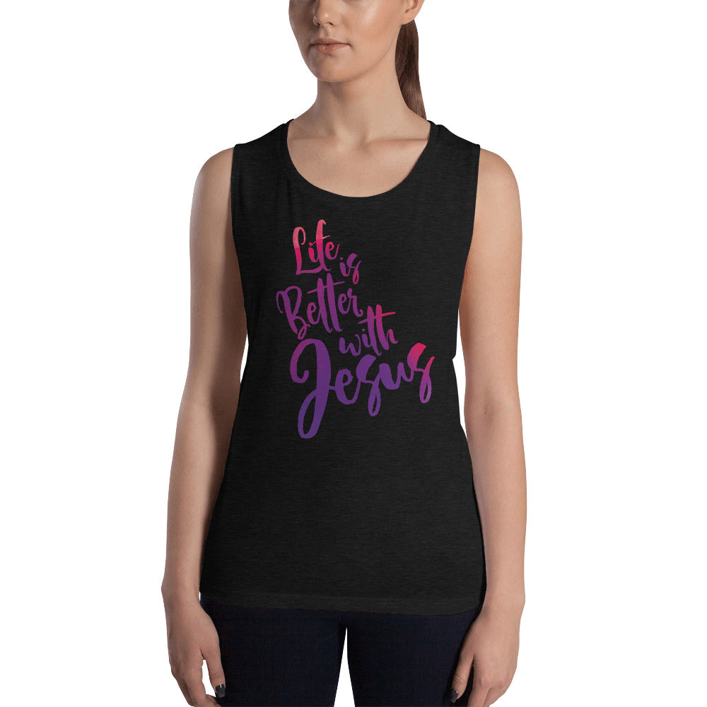 Life is Better with Jesus Ladies’ Muscle Tank-Tank Top-PureDesignTees