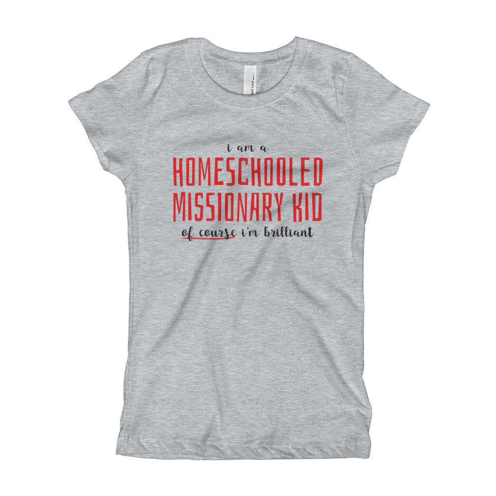 I am a Homeschooled Missionary Kid Girl's T-Shirt-T-Shirt-PureDesignTees