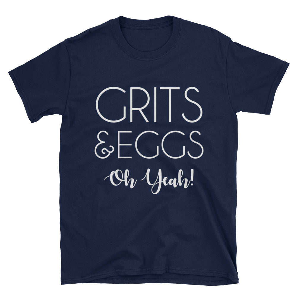 Grits & Eggs Oh Yeah! Unisex T-Shirt-T-Shirt-PureDesignTees