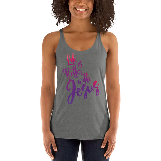 Life is Better with Jesus Women's Racerback Tank-Tank Top-PureDesignTees