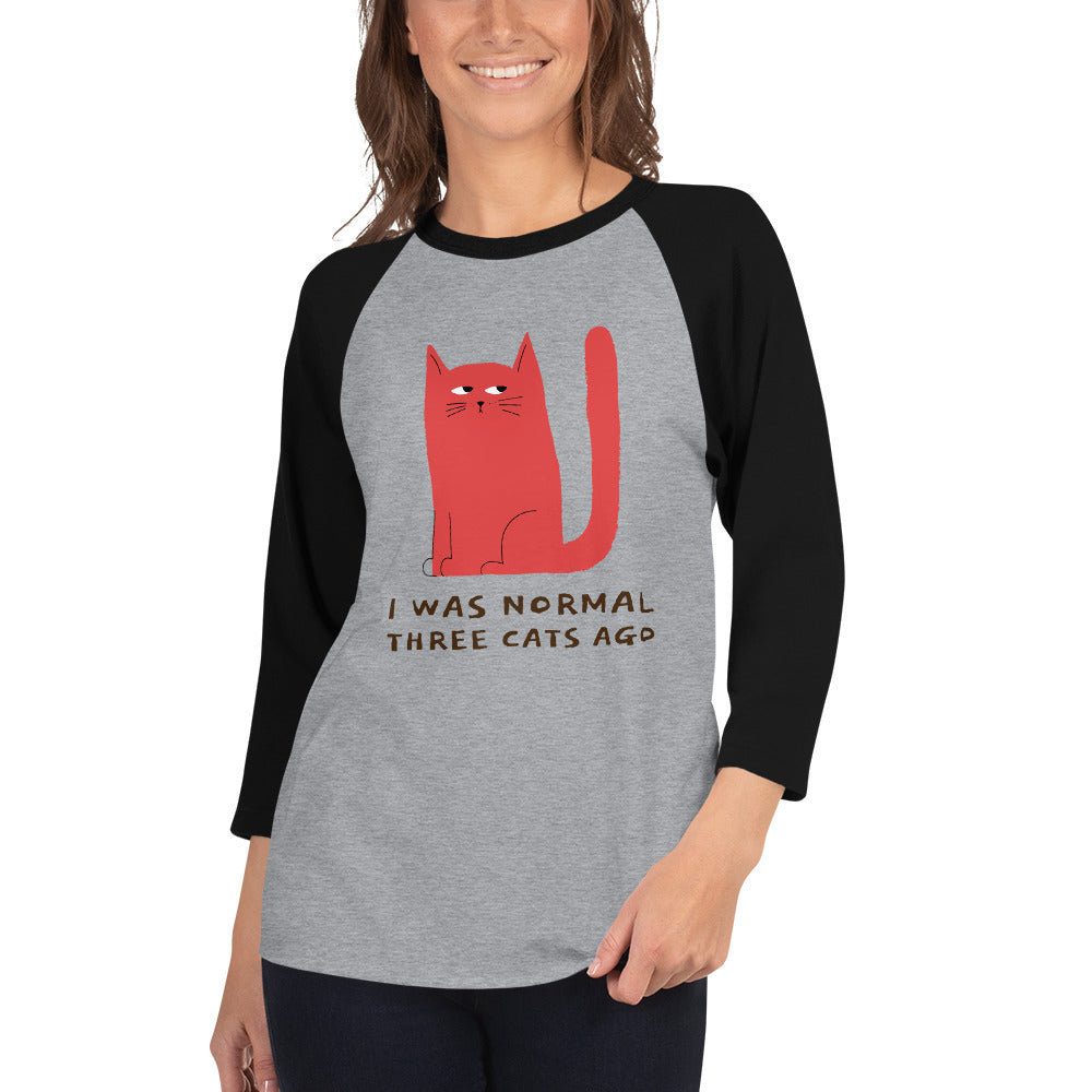 I Was Normal Three Cats Ago 3/4 sleeve raglan shirt-Raglan T-shirt-PureDesignTees
