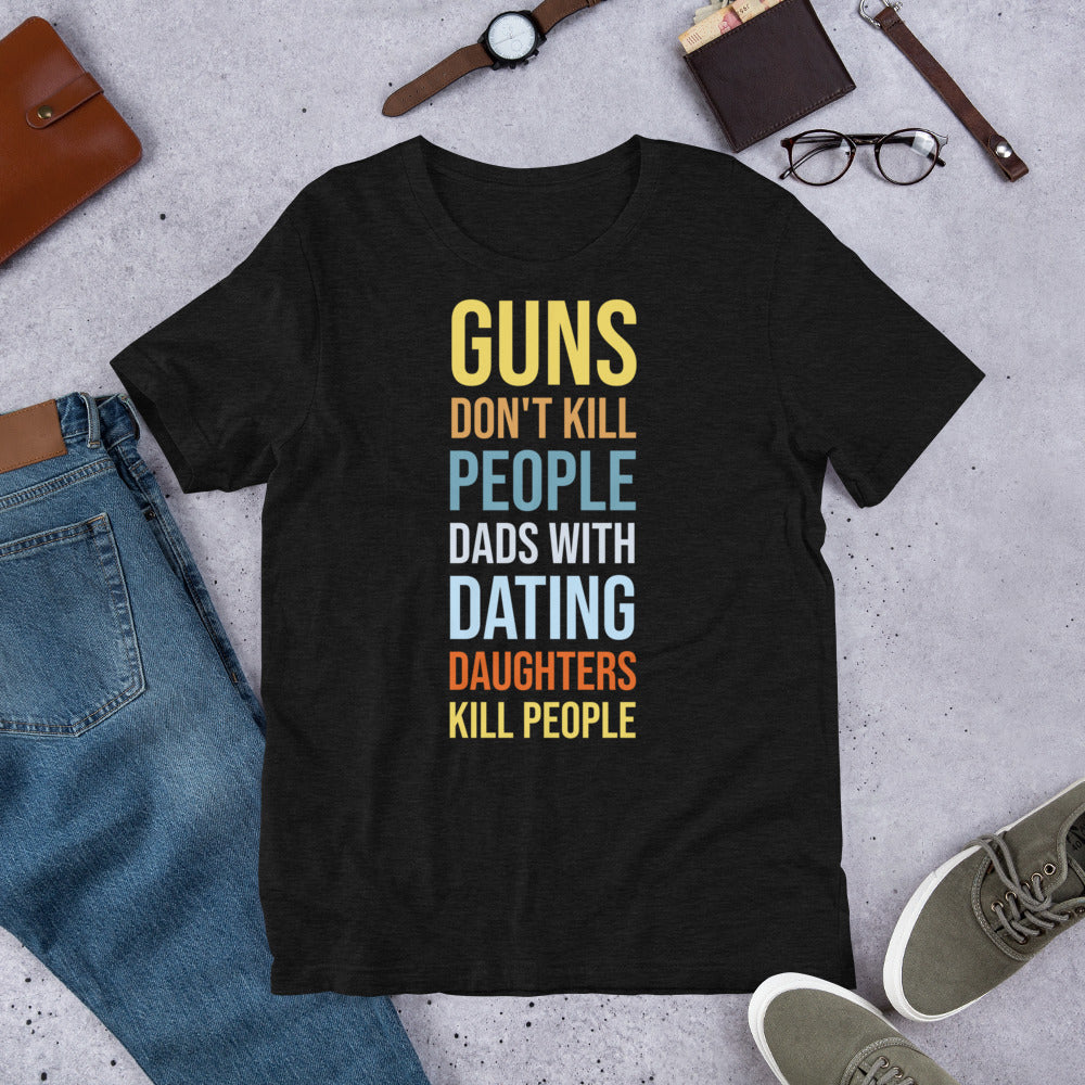 Dads with Dating Daughters Short-Sleeve Unisex T-Shirt-T-Shirt-PureDesignTees