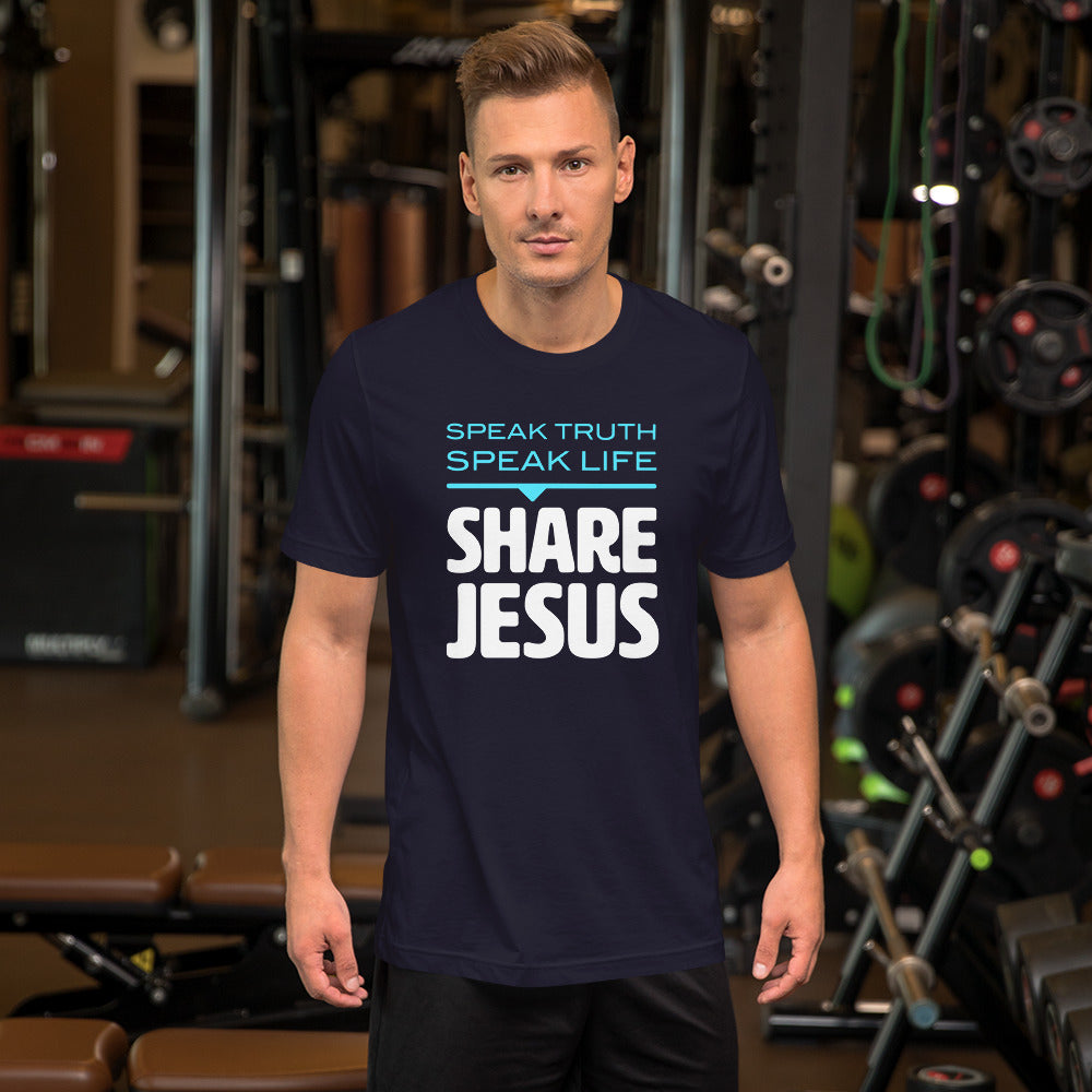 Speak Truth Speak Life Share Jesus Short-Sleeve Unisex T-Shirt-T-shirt-PureDesignTees