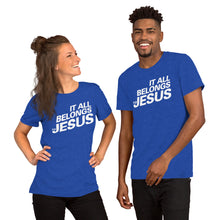 Load image into Gallery viewer, It All Belongs to Jesus Short-Sleeve Unisex T-Shirt-t-shirt-PureDesignTees