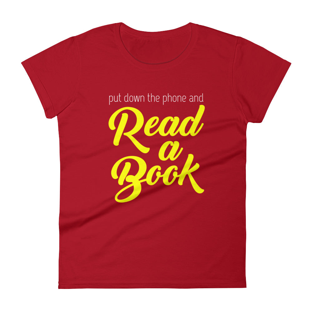Put Down the Phone and Read a Book Women's short sleeve t-shirt-T-Shirt-PureDesignTees
