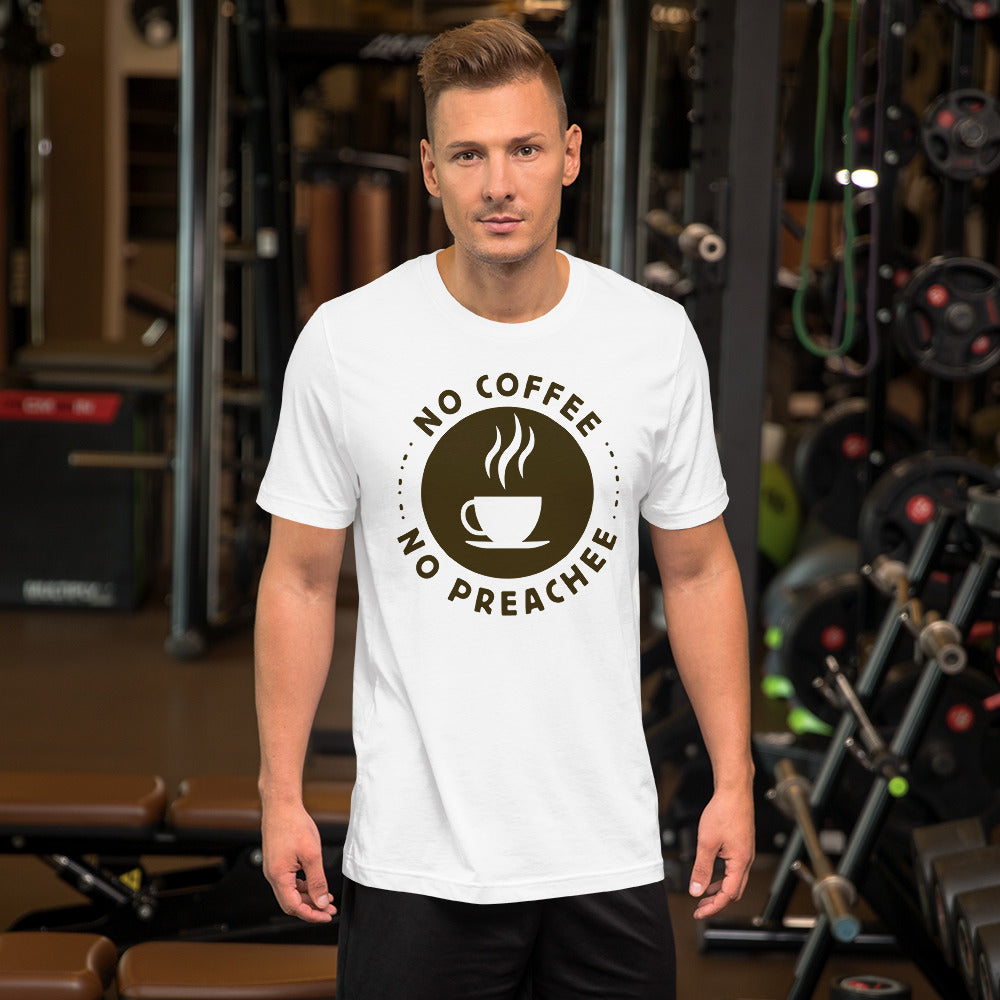 No Coffee No Preachee Short-Sleeve Unisex T-Shirt-t-shirt-PureDesignTees