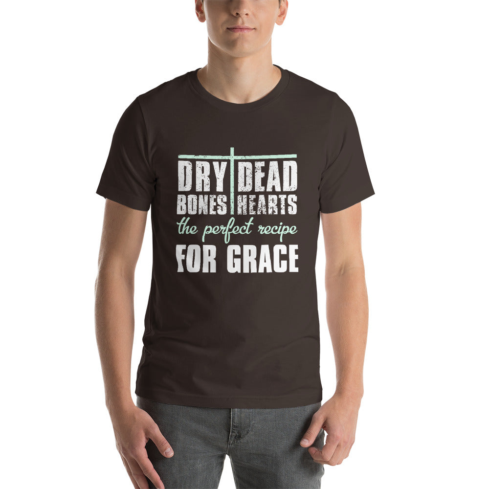 Dry Bones Dead Hearts the Perfect Recipe For Grace Short-Sleeve Unisex T-Shirt-t-shirt-PureDesignTees