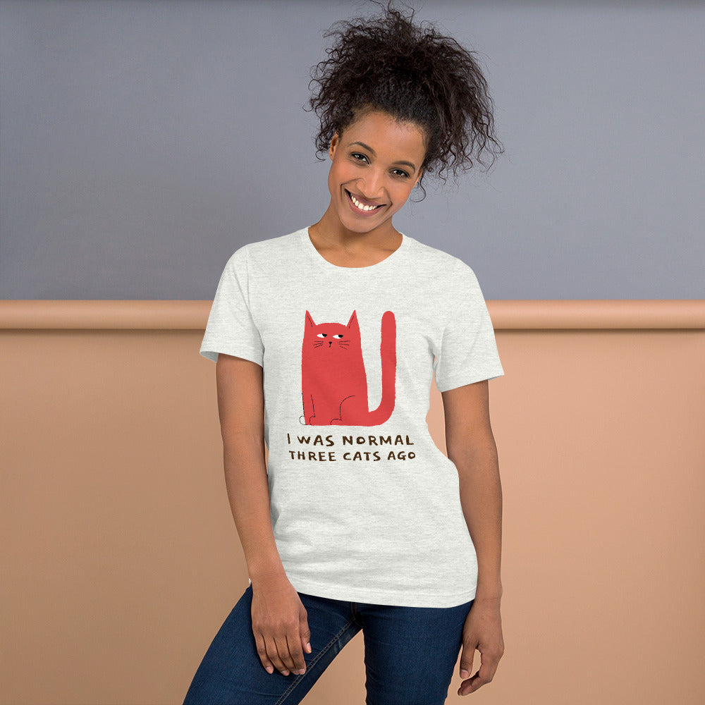 I Was Normal 3 Cats Ago Short-Sleeve Unisex T-Shirt-T-Shirt-PureDesignTees