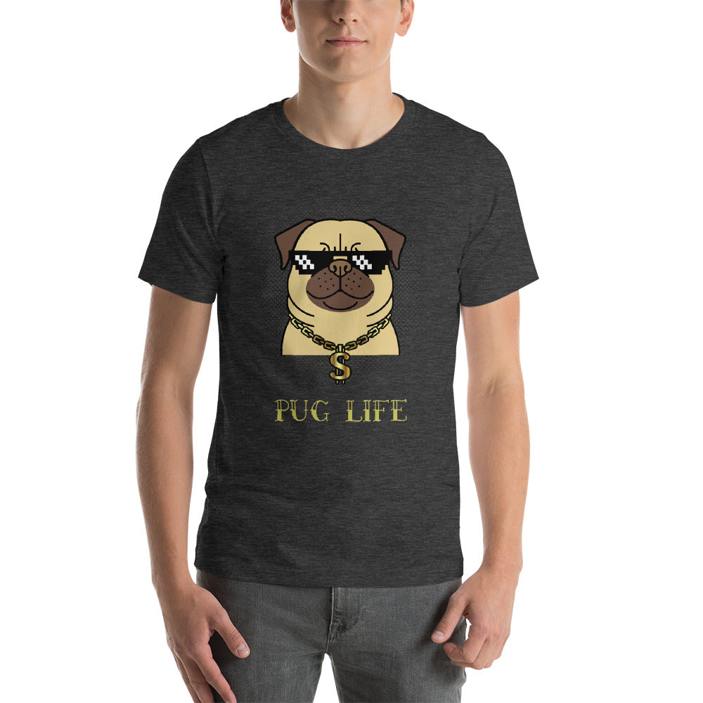 Pug Life Short-Sleeve Unisex T-Shirt-T-Shirt-PureDesignTees