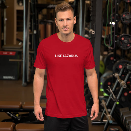 Like Lazarus Short-Sleeve Unisex T-Shirt-T-Shirt-PureDesignTees