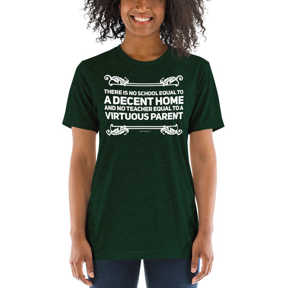 Homeschool Quote t-shirt A Decent Home and Virtuous Parent, Gift for Homeschool mom, Homeschool dad-tri-blend t-shirt-PureDesignTees