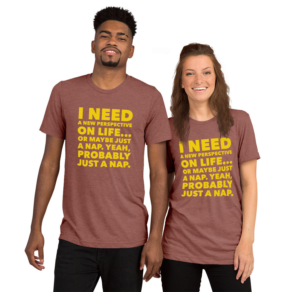 I Need a New Perspective Tri-blend Short sleeve t-shirt-tri-blend t-shirt-PureDesignTees