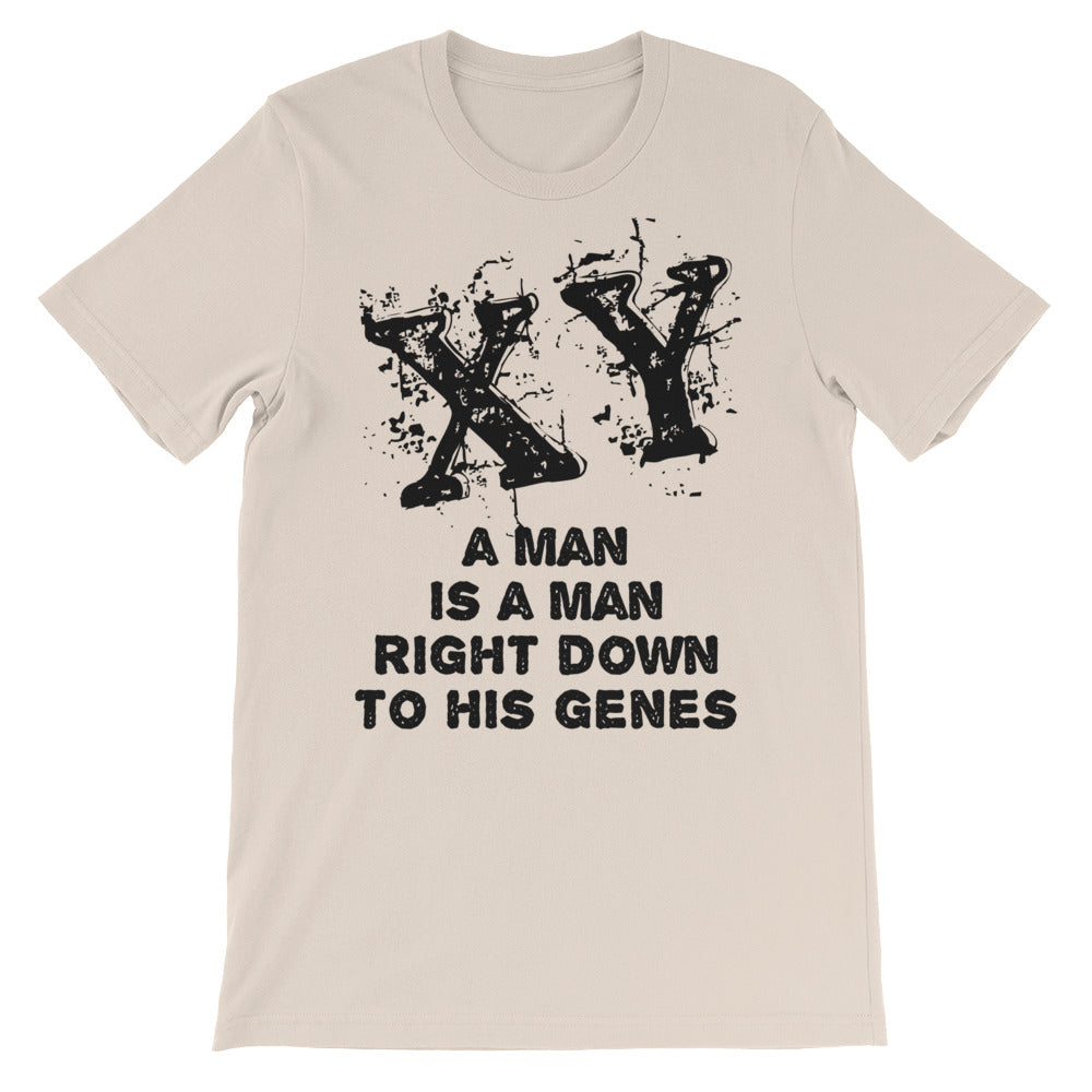 XY A Man is a Man Right Down to His Genes Unisex short sleeve t-shirt-T-Shirt-PureDesignTees