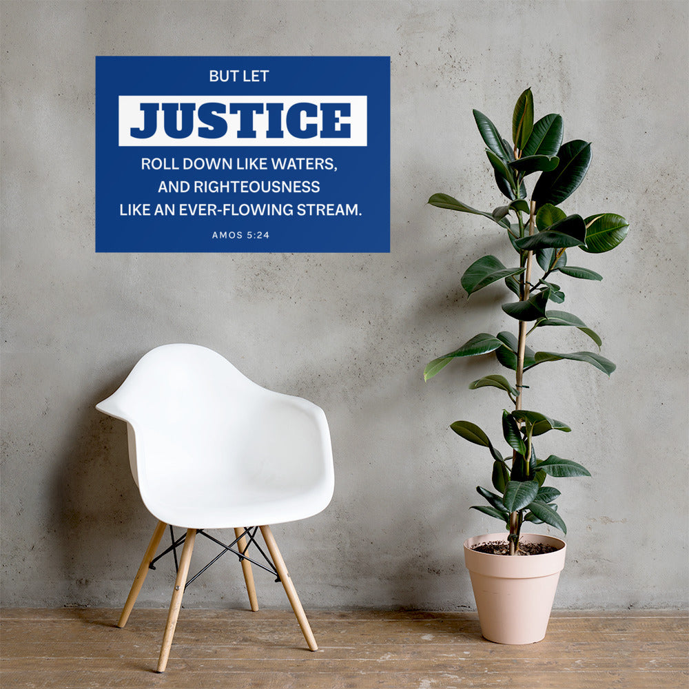 Let Justice Roll Down Poster-PureDesignTees