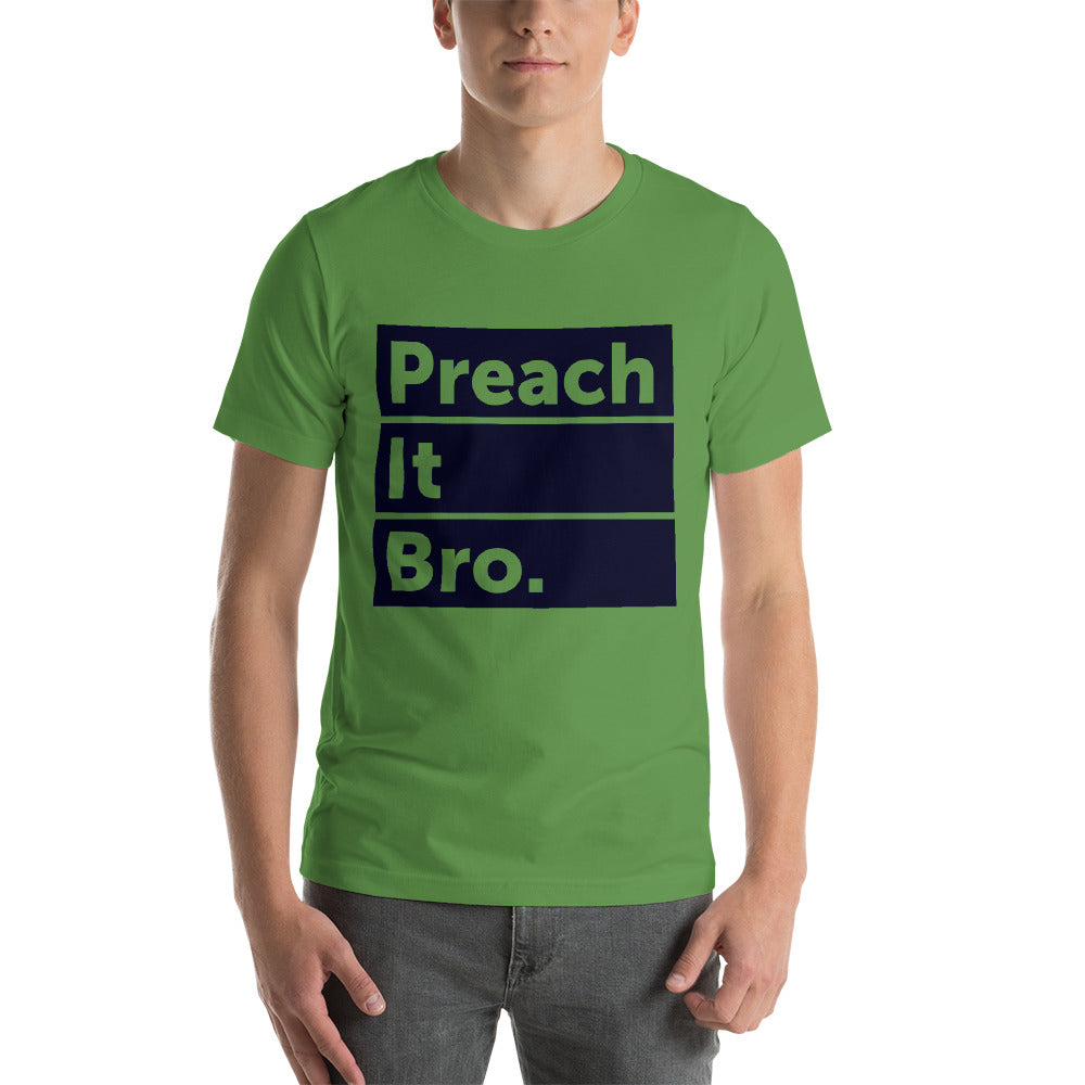 Preach It Bro. Short-Sleeve Unisex T-Shirt-T-Shirt-PureDesignTees